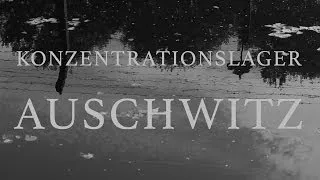 KonzentrationsLager Auschwitz