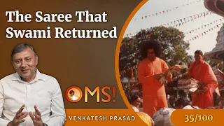 The Saree That Swami Returned | Venkatesh Prasad | OMS Episode - 35/100