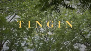 “TINGIN” by Cup of Joe, Janine Teñoso (Music Video Project Fulfillment)