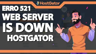 COMO RESOLVER Erro 521 Web Server Is Down na Hostgator (Rápido e Fácil) 2022