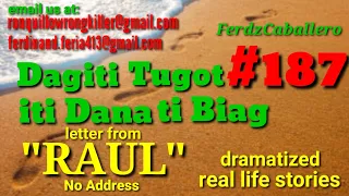 ILOCO DRAMA / DAGITI TUGOT ITI DANA TI BIAG #187