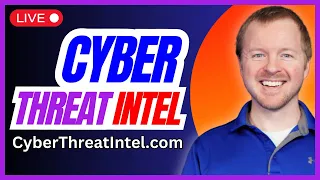🔴 Cyber Threat Intel - April 24, 2024 - Ep 23 // Cyber Security News