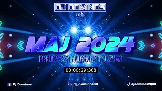 Maj 2024 💖😍😎  Najlepsza muzyka klubowa 🕺💃🎶 @djdominos2000