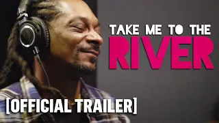 Take Me to the River New Orleans - Official Trailer Starring Snoop Dogg