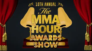 10th Annual The MMA Hour Awards | Jan 4, 2023