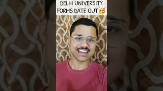 🚨DELHI UNIVERSITY ADMISSION FORMS DATE OUT | DELHI UNIVERSITY ADMISSION UPDATE CUET 2024 CSAS PORTAL