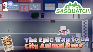 Sneaky Sasquatch Walkthrough - Epic City Animal Race | This is the Epic way