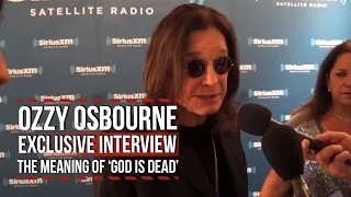 Ozzy Osbourne on the Meaning of 'God is Dead?'