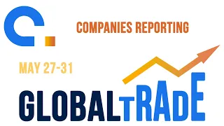 AGlobalTrade Companies Reporting. NIO, Costco, HP, Dell 27.05-31.05