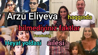 Arzu Eliyeva  kimdir? Haqqında maraqlı faktlar