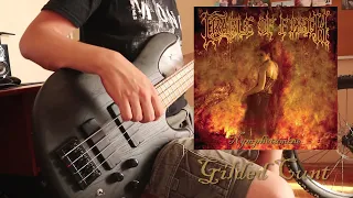 Cradle of Filth - Gilded Cunt [bass cover]