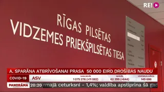 A. Sparāna atbrīvošanai prasa  50 000 eiro drošības naudu