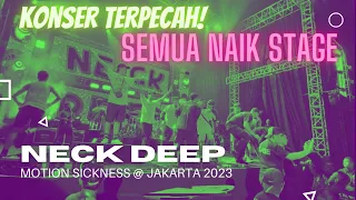 (Exclusive) Pecah! Semua naik stage @NeckDeepUK Motion Sickness live @ Jakarta - Indonesia 2023