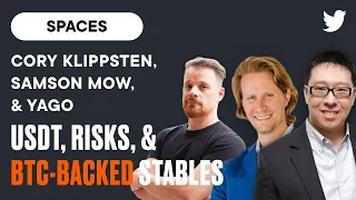 USDT, Risks, and BTC-Backed Stables ft. Cory Klippsten & Samson Mow