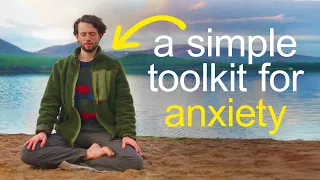 Meditation for Anxiety: a simple toolkit for calming down