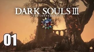 Dark Souls 3 Convergence - Let's Play Part 1: Cowboy Returns to Dark Souls