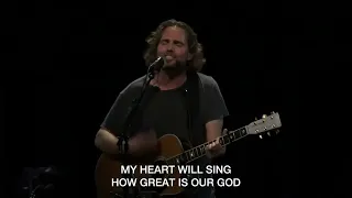Jeremy Riddle - How Great is Our God