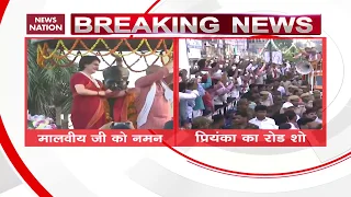 Priyanka holds roadshow in Varanasi, pays tribute to Pundit Malviya