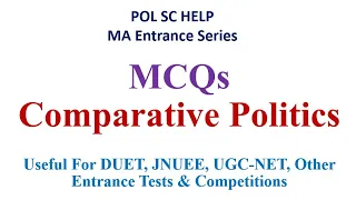 Important MCQs on Comparative Politics for MA Entrance Tests and UGC-NET