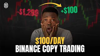 How To Make $100/Day With Binance Copy Trading (Step-By-Step)