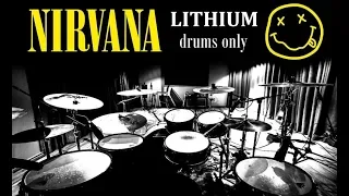 Nirvana - Lithium (Drums Only)