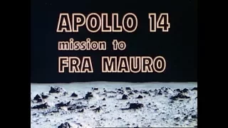 APOLLO 14 MISSION TO FRA MAURO (1971) - NASA documentary