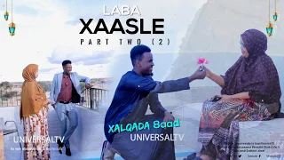 Musalsalka Laba Xaasle | Part two | Xalqada 8aad