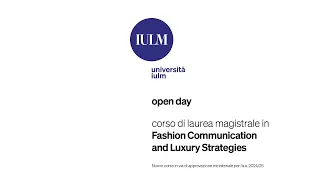 Open Day Magistrali - Fashion Communication and Luxury Strategies