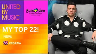 ESC 2024, My Top 22! (So Far) [New: CRO]