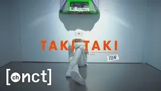 NCT TEN Choreography | Taki Taki (DJ Snake ft. Selena Gomez, Ozuna, Cardi B)