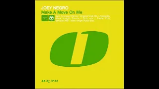 Joey Negro - Make a Move On Me (Extended Club Mix)