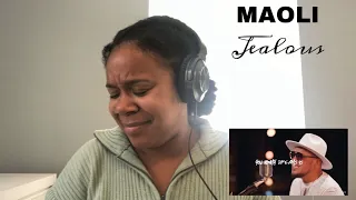 Maoli - Jealous | REACTION!!!