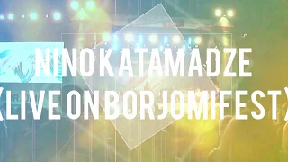 Nino Katamadze (live on Borjomifest)