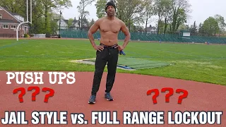 SEAN G ||  PRISON STYLE PUSH UPS or FULL RANGE OF MOTION PUSH UPS ||  WHICH GETS THE BEST RESULTS