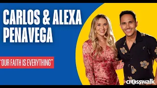 Carlos and Alexa PenaVega on Family and Filmmaking: 'Our Faith Is Everything'