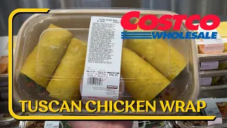 6.99LB Costco Deli Tuscan Chicken Wrap with Sun Dried Tomato Sauce