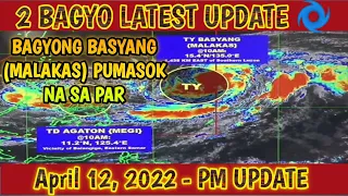 Dalawang Bagyo: #AgatonPH at #BasyangPH (Malakas) Latest Update | PAG-ASA Weather Update- 4/12/22-PM