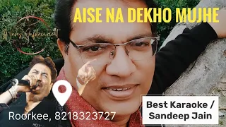 Aise Na Dekho Mujhe | Kumar Sanu | Best Karaoke