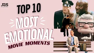 The Top 10 Most Emotional Movie Moments of All Time