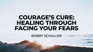 LIVE: Courage's Cure: Healing Through Facing Your Fears (March 10, 2024)