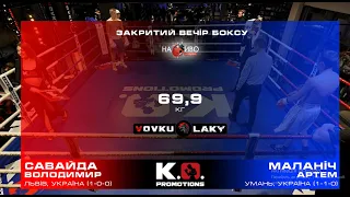 Вечір Боксу.🥊69.9 кг 4 раунда.  Володимир Савайда (1-0-0,Львів).         Артем Маланіч (1-1-0,Умань)