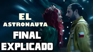 EL ASTRONAUTA - FINAL EXPLICADO (PELICULA NETFLIX) SPACEMAN