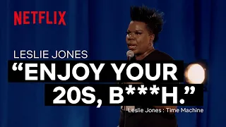 Advice For Going Into Your 30’s | Leslie Jones - Time Machine