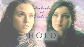 Amberle & Eretria - Hold {The Shannara Chronicles}