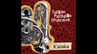 Balkan Paradise Orchestra - Golden Days