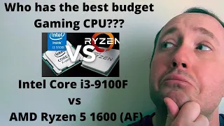 Who make s the best budget gaming CPU? Intel i3-9100F vs Ryzen 5 1600 (AF)