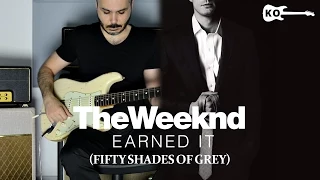 The Weeknd - Earned It - Electric Guitar Cover by Kfir Ochaion
