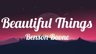 Beautiful Things ( LYRICS ) - Benson Boone