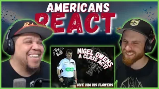 AMERICAN REACTS TO 10 MINS OF NIGEL OWENS BEING THE BEST REF IN ALL OF SPORTS || REAL FANS SPORTS