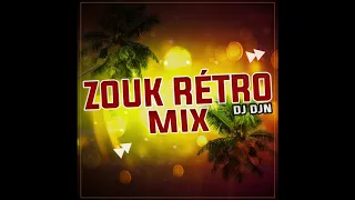 Mix Zouk Rétro | DJ DJN